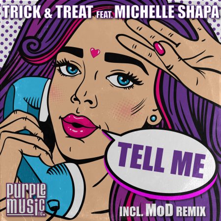 Trick & Treat feat.Michelle Shapa - Tell Me