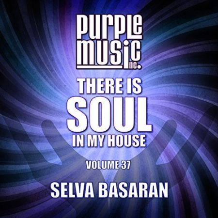 THERE IS SOUL IN MY HOUSE BY SELVA BASARAN