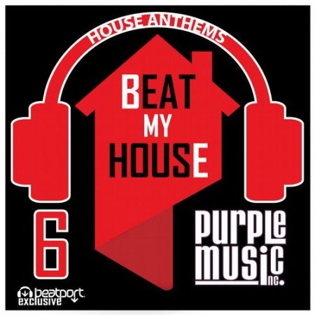 BEAT MY HOUSE 6