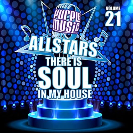 VV./AA. THERE IS SOUL IN MY HOUSE BY ALLSTARS 21