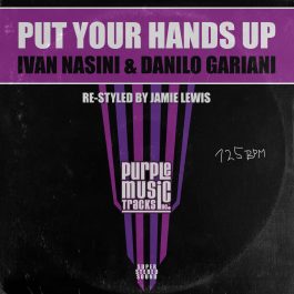 Ivan Basini & Danilo Gariani - Put-Your-Hands-Up
