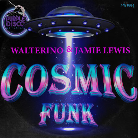 Walterino & Jamie Lewis - Cosmic Funk