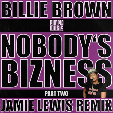 Billie Brown - Nobodys Bizness
