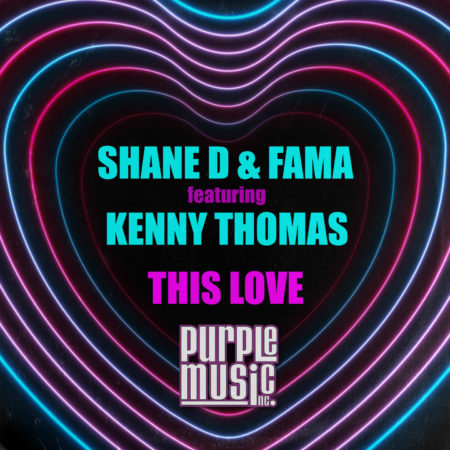 Shane D & FAMA feat.Kenny Thomas - This Love