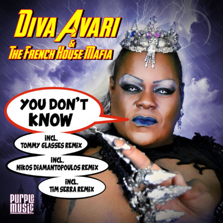 Diva Avari & The French House Mafia - You Don’t Know