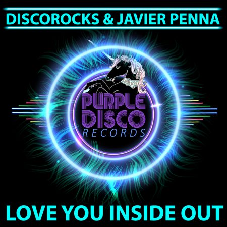 DiscoRocks & Javier Penna - Love You Inside Out