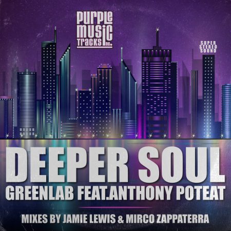 Greenlab Feat.Anthony Poteat - Deeper Soul