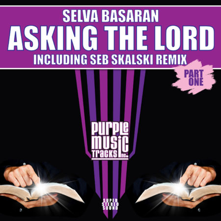 Selva Basaran - Asking The Lord
