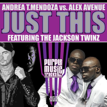 Andrea T.Mendoza vs Alex Avenue feat.The Jackson Twin - Just This