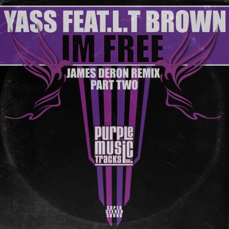 Yass feat.L.T Brown - Im Free (Part Two)